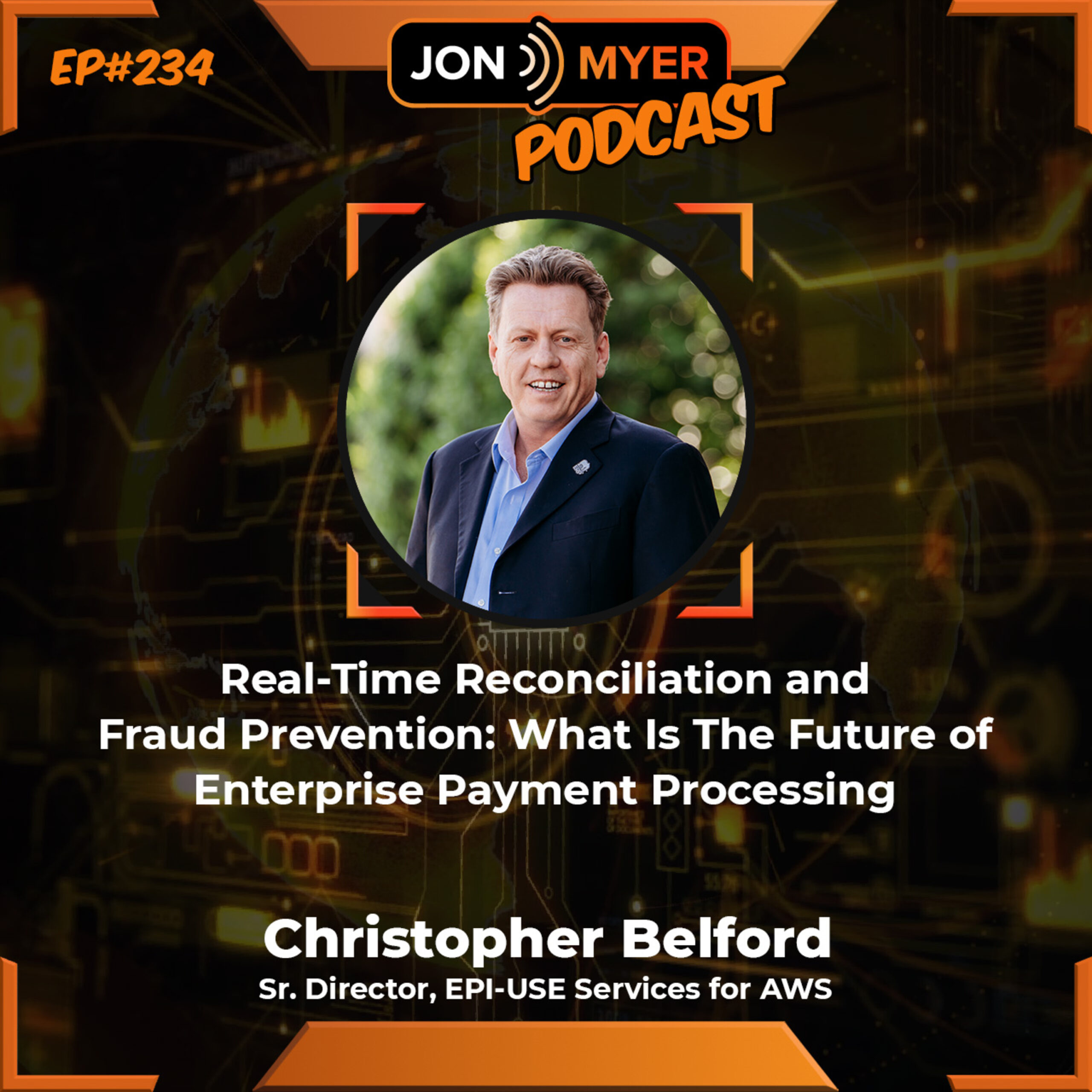 Ep#234 Real-Time Reconciliation and Fraud Prevention with Christopher Belford from EPI-USE