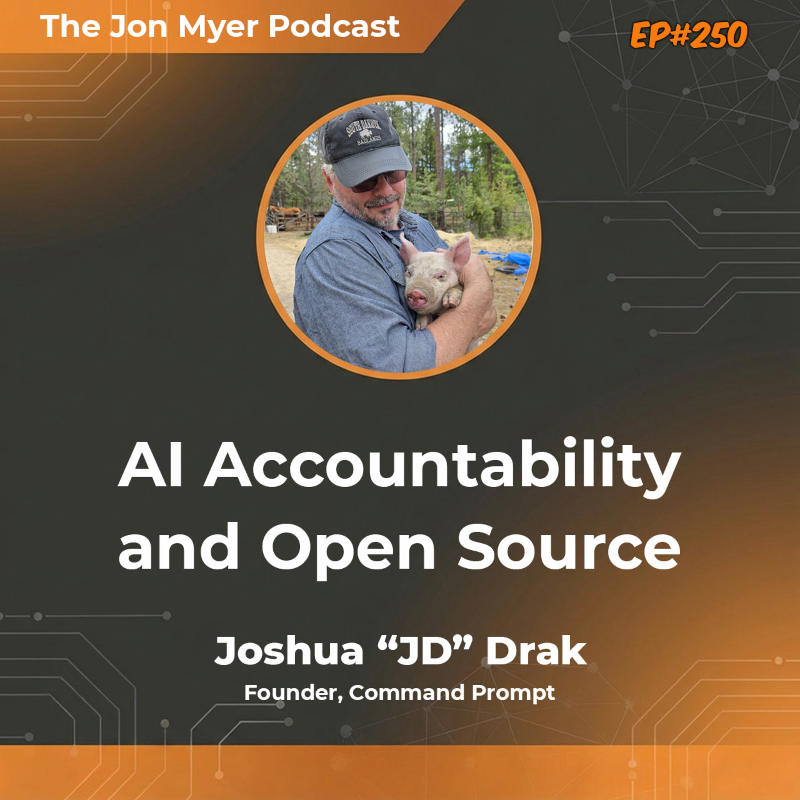 Ep#250 AI Accountability and Open Source with JD from Command Prompt